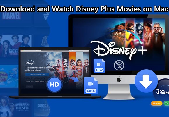 如何在 Mac 下載 Disney+ 電影離線觀看
